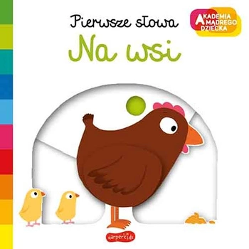 Akademia mądrego dziecka. Pierwsze słowa; Na wsi