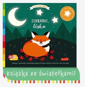 Dobranoc, lisku. Książeczka ze światełkami.