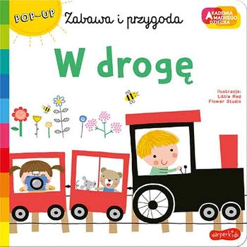 Akademia mądrego dziecka. Zabawa i przygoda; W drogę
